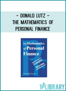Donald Lutz - The Mathematics of Personal Finance