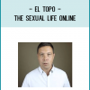 El Topo - The Sexual Life Online