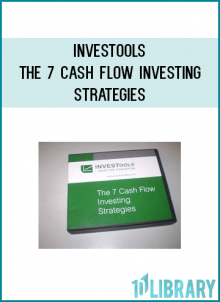 Investools - The 7 Cash Flow Investing Strategies