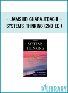 Jamshid Gharajedaghi - Systems Thinking (2nd Ed.)