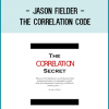 Jason Fielder - The Correlation Code