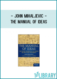 John Mihaljevic - The Manual of Ideas
