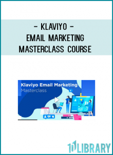Klaviyo - Email Marketing Masterclass Course