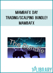 MambaFX Day Trading/Scalping BUNDLE!! - MambaFX