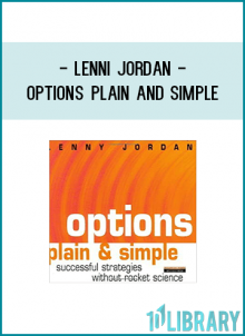 Options, Plain & Simple is a straightforward and practical guide to the fundamentals of options. It isplain because it includes only what is essential to basic understanding. It is simple because it presents options in conventional terms, with a minimum of jargon. It is thorough; it is not simplistic. This book will benefit all newcomers to options, introducing them to the instruments and markets, and giving them the competence and confidence to trade successfully. It opens up new opportunities for private investors who previously felt intimidated by the mystique and jargon surrounding options, and saves brokers much of the time they spend explaining options fundamentals to their clients.  This is not rocket science. Options are explained in terms of real-life, every-day circumstances and accessible language. Clarity and practical application are paramount; unnecessary theory and jargon conspicuous by their absence.  Veteran US trader Lenny Jordan takes the secrets of options to the every-day investor. Options, Plain & Simple will enable all investors to use options wisely, by fully understanding the instruments, their risks and successful applications.  Options, Plain & Simple introduces readers to the three key options markets – stocks, bonds and commodities, the various types of options contracts – from straight options to strangles and butterflies – and covers the fundamentals of options pricing and trading. It outlines effective options strategies for beginners and intermediate investors, and offers unique insights into the behaviour of options under a wide variety of market conditions.  Illustrative stories, trading scenarios and worked examples will lead investors through the concepts with one eye always on the realities of the market.  “A key step in learning to use options is to spend plenty of time dwelling on a couple of dozen “building block” concepts that are both mathematical and strategic.  This book offers the neophyte the opportunity to take his mind out for some exercise over almost all of tech option topics that should matter to him, and to check his progress through relevant questions and answers.”                                 Martin P. O’Connell, O’Connell & Piper Associates, Chicago.  The Author  Lenny Jordan currently trades options at the London International Financial Futures and Options Exchange. Formerly he traded at the Chicago Board of Trade. He gives options training seminars, and is a risk consultant.