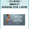 Lisa Nichols - Mindvalley - Introducing Speak & Inspire