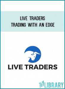 Live Traders - Trading With An Edge