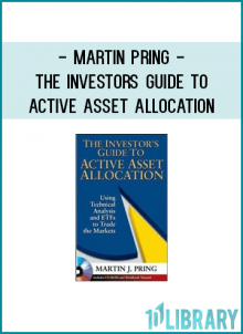 Martin Pring - The Investors Guide to Active Asset Allocation