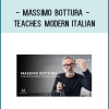 Massimo Bottura - Teaches Modern Italian
