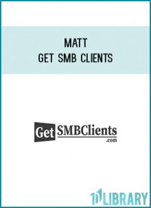 Matt - Get SMB Clients