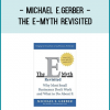 Michael E.Gerber - The E-Myth Revisited