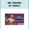 Mike Donavanik - HIIT Workout
