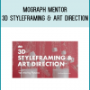 MoGraph Mentor - 3d Styleframing & Art Direction