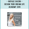 Natalie Bacon - Design Your Dream Life Academy 2019