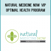 Natural Medicine Now VIP Optimal Health Program