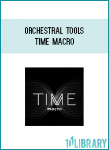 Orchestral Tools - TIME Macro