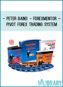 Peter Bains - ForexMentor – Pivot Forex Trading System