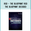 RSD - The Blueprint RSD - The Blueprint Decoded