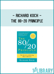 Richard Koch - The 80-20 Principle