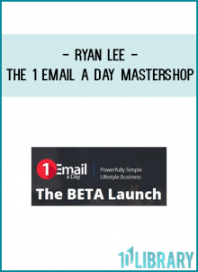 Ryan Lee - The 1 Email a Day Mastershop