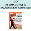 Step - The Complete Guide to Ballroom Dancing (Compressed)