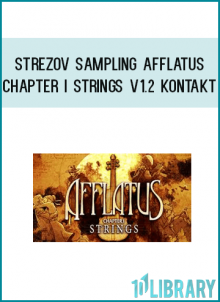 Strezov Sampling AFFLATUS Chapter I Strings v1.2 KONTAKT