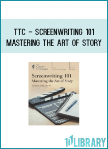 TTC - Screenwriting 101 - Mastering the Art of Story