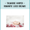 Talmadge Harper - Romantic Lucid Dreams