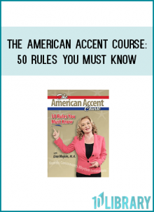 The American Accent Course: 50 Rules You Must Know