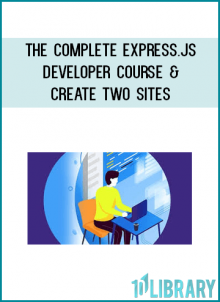 The Complete Express.js Developer Course & Create Two Sites