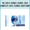 The Data Science Course 2020: Complete Data Science Bootcamp