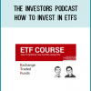 The Investors Podcast - How to Invest in ETFs