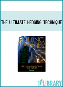 The Ultimate Hedging Technique