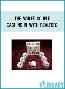 The Wolff Couple - Cashing In with Realtors