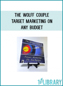 The Wolff Couple - Target Marketing On Any Budget