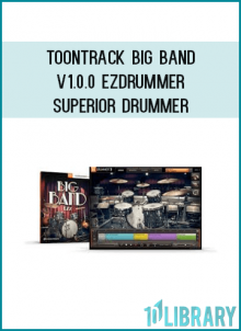 Toontrack Big Band v1.0.0 EZDrummer Superior Drummer