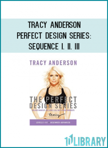 Tracy Anderson - Perfect Design Series: Sequence I. II. III