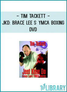 Tim Tackett - JKD: Brace Lee’s YMCA Boxing DVD
