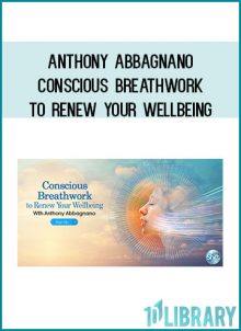 You can master what breathwork trainer Anthony Abbagnano calls the alchemy of applied breathwork, and create a space for grace that makes you feel centered and connected.