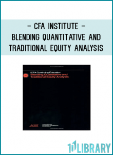 seminar “Blending Quantitative and Traditional Equity Analysis” (March 1994).