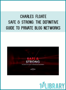 Charles Floate – Safe & Strong The Definitive Guide To Private Blog Networks at Midlibrary.net