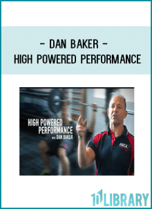 Dan Baker - High powered performance