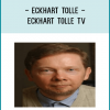 Eckhart Tolle - Eckhart Tolle TV