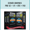Ecover Graphics PRO V2 + V1 + OTO + PLR