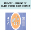 Educative – Grokking the Object Oriented Design Interview