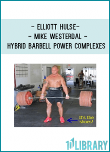 Elliott Hulse & Mike Westerdal - Hybrid Barbell Power Complexes131