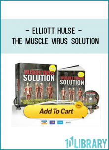 Elliott Hulse - The Muscle Virus Solution