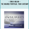 Erika Nolan - The Insured Portfolio. Your Gateway to Stress-Free Global Investments