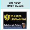 Gene Pimentel - Master Domaining