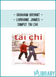Graham Bryant & Lorraine James - Simply Tai Chi